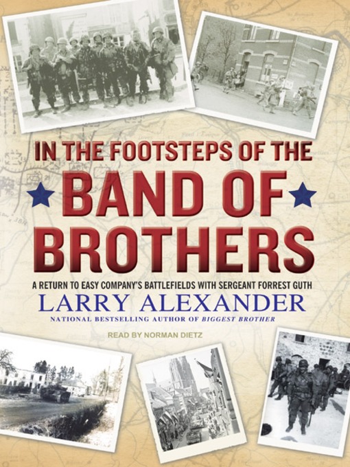 Title details for In the Footsteps of the Band of Brothers by Larry Alexander - Wait list